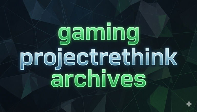 Gaming projectrethink archives